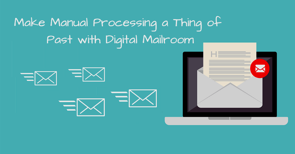 Digital Mailroom Solutions for Efficient Document Management